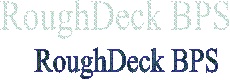 RoughDeck BPS